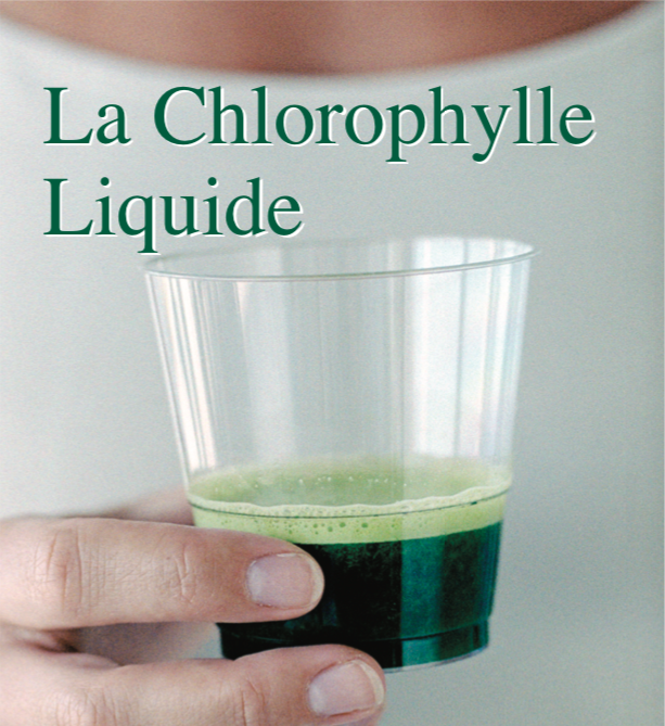 Les bienfaits de la chlorophylle